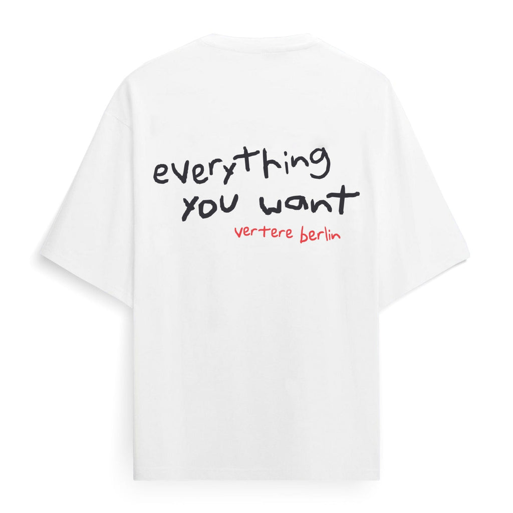 EVERYTHING YOU WANT T-SHIRT - WHITE